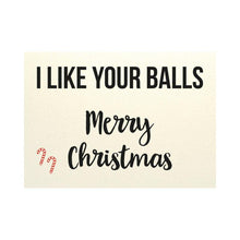 Afbeelding in Gallery-weergave laden, Kerst Ansichtkaart - I like your balls - Lievelingshop
